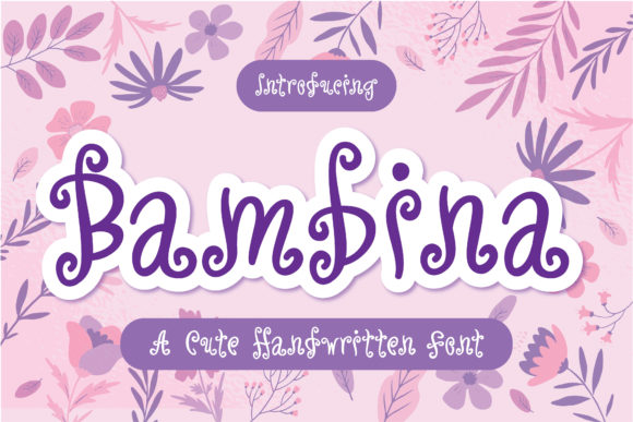 Bambina: A Handwritten Font That Builds Brand Warmth